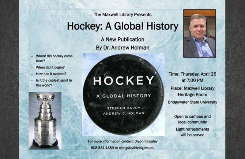 Hockey: A Global History by Dr. Andrew Holman