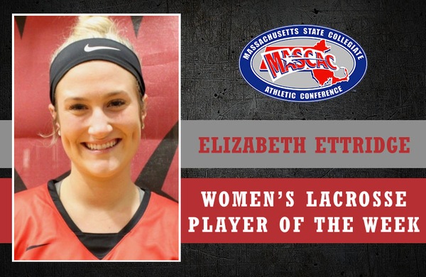 Elizabeth Ettridge Named MASCAC Women’s Lacrosse Player of the Week